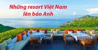 Những resort của Việt Nam lên báo Anh